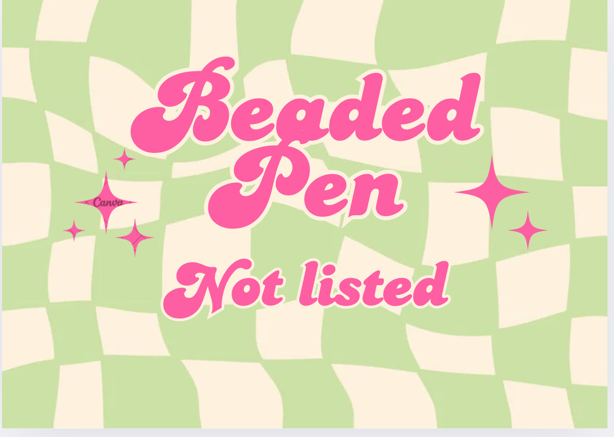Beaded Pen not listed