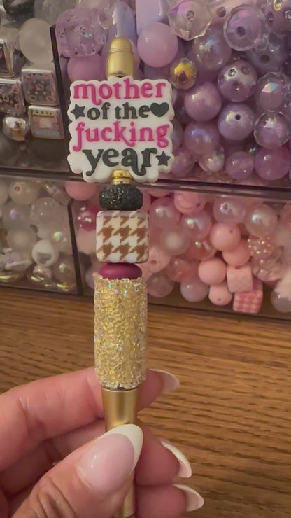 Mother of the f***ing year focal pen