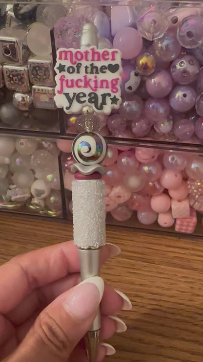 Mother of the f***ing year focal pen
