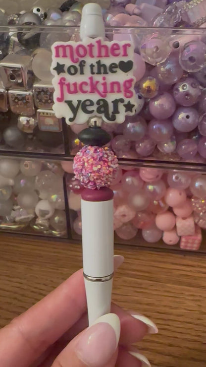Mother of the f***ing year focal pen