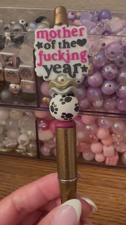 Mother of the f***ing year focal pen